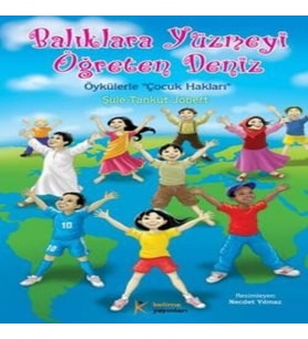 Balıklara Yüzmeyi Öğreten Deniz