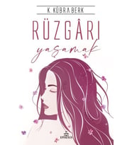 Rüzgarı Yaşamak - Ciltli