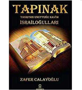 Tapınak - Tanrı’nın Unuttuğu Kavim İsrailoğulları - Zafer Calayoğlu