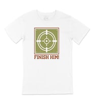 Finish Him Tişört