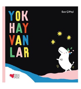 Yokhayvanlar Ece Çiftçi Can Çocuk Yayınları
