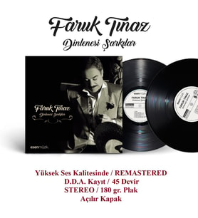 PLAK - FARUK TINAZ / Dinlenesi şarkılar (2LP 45 Rpm)