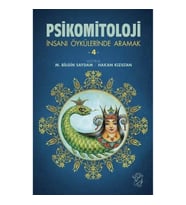 Psikomitoloji - İnsanı Öykülerinde Aramak 4