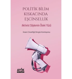 Politik Bilim Kıskacında Eşcinsellik