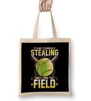 It's Not Stealing Since I Own This Field Softball Bez Çanta Uzun Saplı