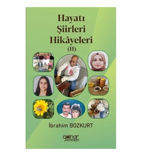 Hayatı Şiirleri Hikayeleri II