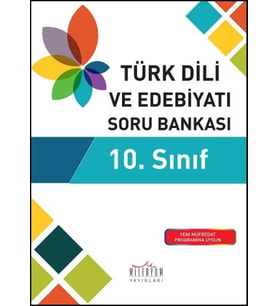 10. Sınıf Türk Dili ve Edebiyatı Soru Bankası