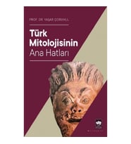 Türk Mitolojisinin Ana Hatları