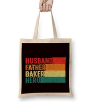 Husband Father Baker Hero Bakery Bread Dad Daddy Papa Poppa Bez Çanta Uzun Saplı