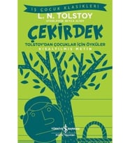 Çekirdek Tolstoy’dan Çocuklar Için Öyküler (kısaltılmış Metin)