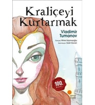 KRALİÇEYİ KURTARMAK - VLADİMİR TUMANOV - GÜNIŞIĞI YAYINLARI (Karışık)