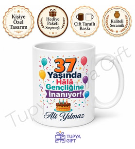 Eğlenceli Yazılı 37 Yaş Doğum Günü Hediyesi Kupa Bardak Komik Hediye