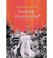 Karanlığı Arşınlayanlar