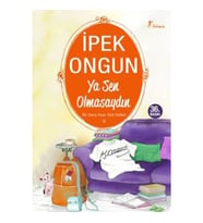 Bir Genç Kızın Gizli Defteri 09 - Ya Sen Olmasaydın