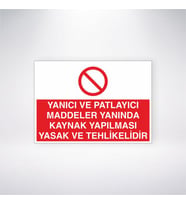 Yanıcı ve Patlayıcı Maddeler Yanında Kaynak Yapılması Yasak ve Tehlikelidir