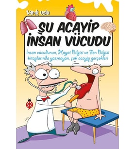 Şu Acayip İnsan Vücudu