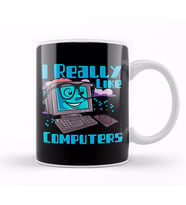 I Really Like Computers Nerdy Tech Guy Geek Kupa Bardak Porselen