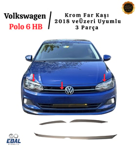 VW Polo 6 HB Krom Far Kaşı 2 Parça 2018 Ve Üzeri P. Çelik (Gümüş)
