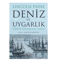 Deniz ve Uygarlık - Dünya Denizcilik Tarihi
