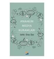 Anaakım Medya Kuramları