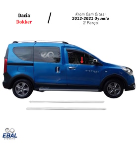 Dacia Dokker Krom Cam Çıtası 2 Parça 2012-2021 P. Çelik