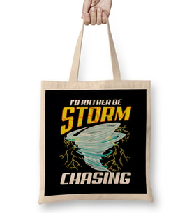 Cute Stormchaser I'd Rather Be Storm Chasing Bez Çanta Uzun Saplı