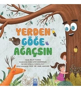 Yerden Göğe Ağaçsın