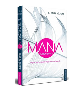 Mana - Ruhun DNA’sı