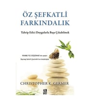 Öz Şefkatli Farkındalık