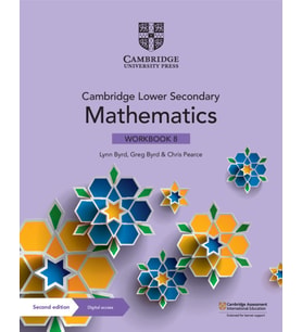 Cambridge Lower Secondary Mathematics Workbook 8 With Digital Access (1 Year)