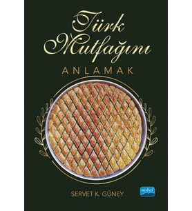Türk Mutfağını Anlamak