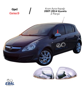 Opel Corsa D Krom Ayna Kapağı 2 prç. 2007-2014 Arası P. Çelik