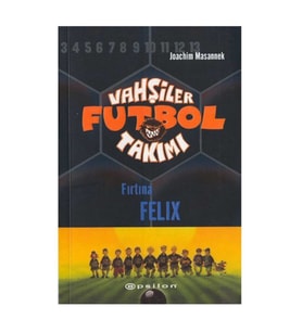 Vahşiler Futbol Takımı 2-Fırtına Felix