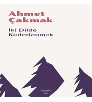İki Dilde Kederlenmek