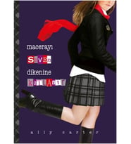 Macerayı Seven Dikenine Katlanır - Ally Carter - Tudem Yayınları
