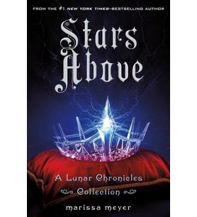 Stars Above: A Lunar Chronicles Collection (Krem)