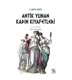 Antik Yunan Kadın Kıyafetleri