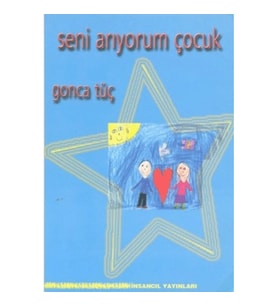 Seni Aarıyorum Çocuk