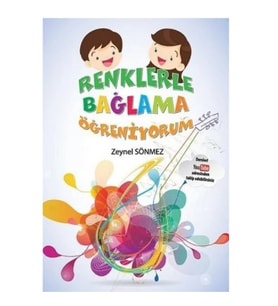RENKLERLE BAĞLAMA ÖĞRENİYORUM ZEYNEL SÖNMEZ