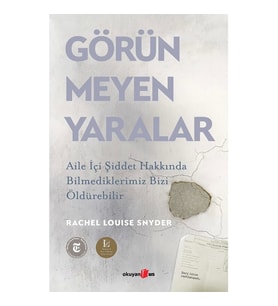 GÖRÜNMEYEN YARALAR