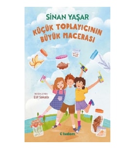 Küçük Toplayıcının Büyük Macerası
