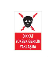 Dikkat Yüksek Gerilim Yaklaşma Uyarı Levhası 20x30cm (Karışık)