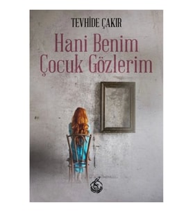 Hani Benim Çocuk Gözlerim