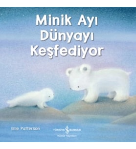 Minik Ayı Dünyayı Keşfediyor