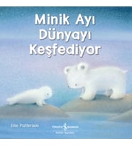 Minik Ayı Dünyayı Keşfediyor