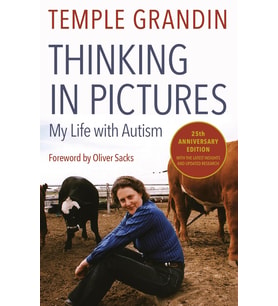 Thinking In Pictures, Expanded Edition: My Life With Autism