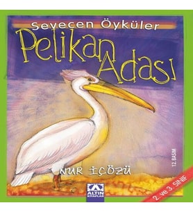 Pelikan Adası - Sevecen Öyküler