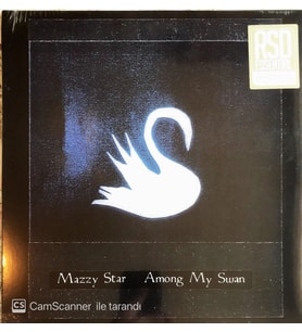 Mazzy Star Among My Swan Reissue edition LP Plak