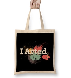 Funny I Arted Artist Joke Artistic Painting Pun Bez Çanta Uzun Saplı