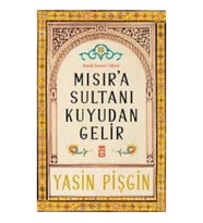Mısır'a Sultanı Kuyudan Gelir